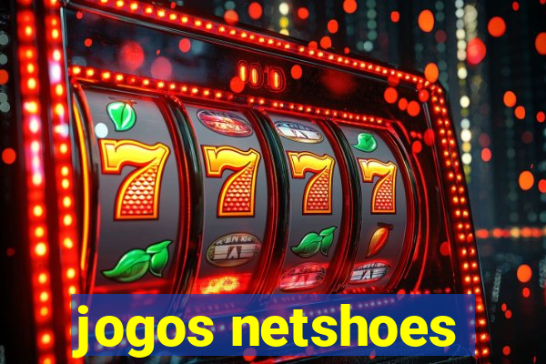 jogos netshoes